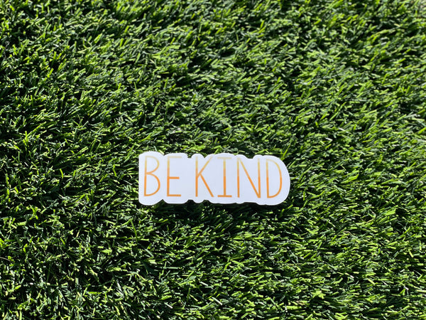 Be Kind Sticker for Laptop Ipad Water bottle Matte and Glossy Waterproof scratch proof