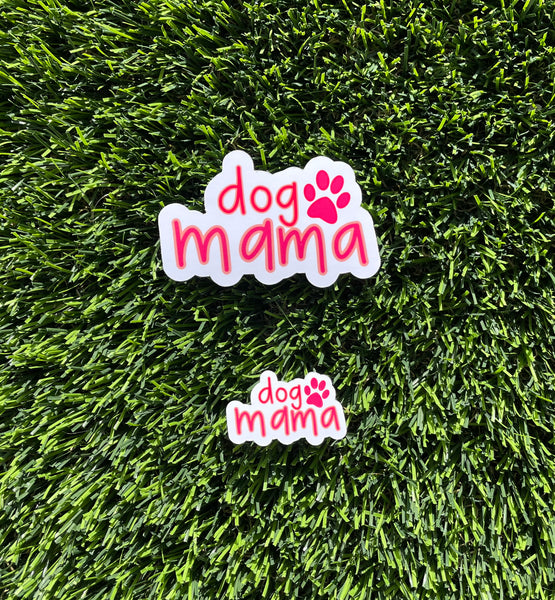 Dog Mama Sticker for Laptop Ipad Water bottle Matte and Glossy Waterproof scratch proof