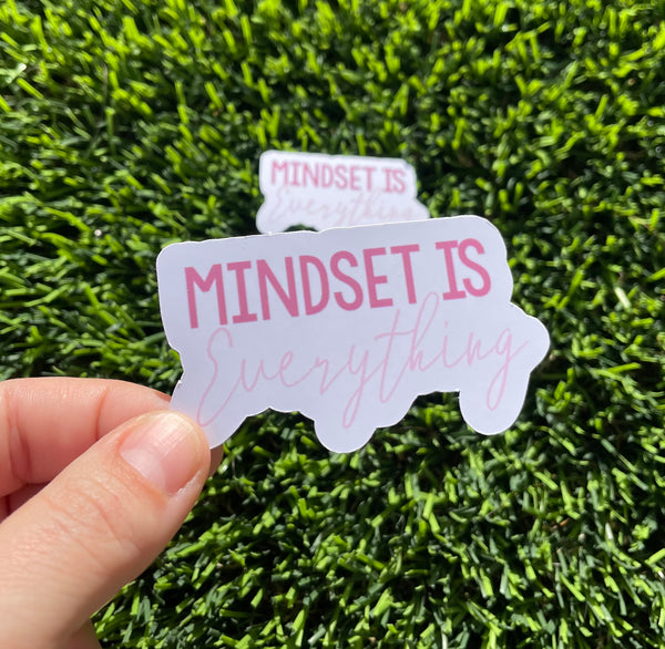 Mindset is Everything Sticker Laptop Sticker Ipad Water bottle sticker Waterproof Scratch Proof