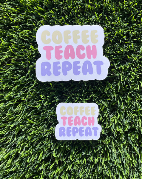 Coffee Teach Repeat Teacher Sticker: Laptop, iPad, Water Bottle | Glossy, Waterproof, Scratch-Resistant Design Options