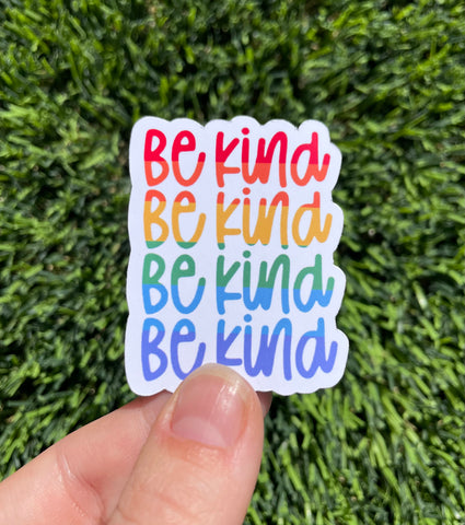 Colorful Be Kind Sticker: Pink, Orange, Purple, Blue, Green Pride Rainbow | Laptop, iPad, Water Bottle Decal